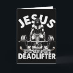 Carte Jésus Le Deadlifter Ultime Jésus Deadlifting Ch<br><div class="desc">Jésus Le Deadlifter Ultime Jésus Deadlifting Chrétien</div>