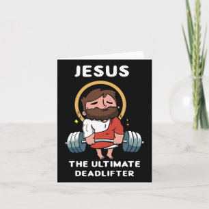Carte Jésus L'Ultime Deadlifter Drôle Jésus Washed G