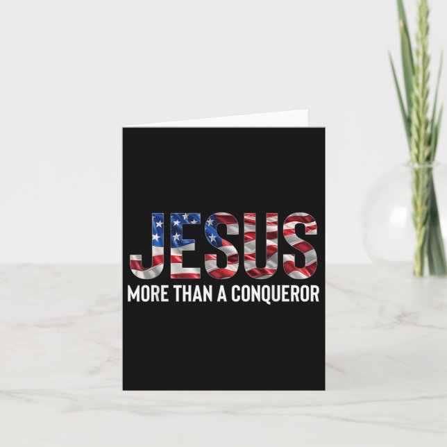 Carte Jésus Plus Qu'Un Conquérant Drapeau Américain Vint (Devant)