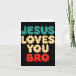 Carte Jésus t'aime frère foi chrétienne humour religieux