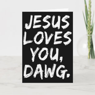 Carte Jésus vous aime Dawg Chrétien Croyant Foi Dieu