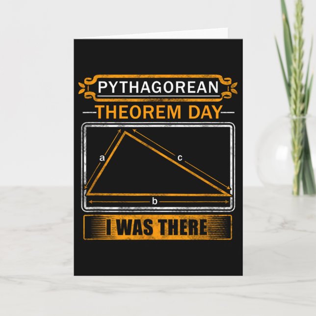 Carte J'étais là pour le jour du théorème de Pythagore - (Devant)