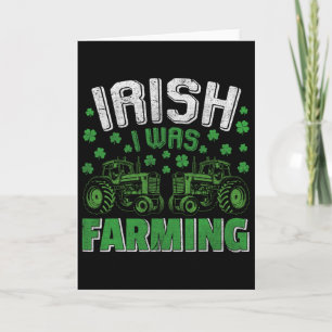 Carte J'étais un fermier irlandais de tracteur St Patric