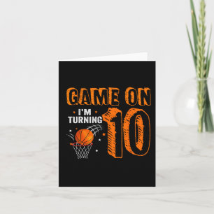 Carte Jeu On I'm Turning 10 Basketball 10th Birthday B