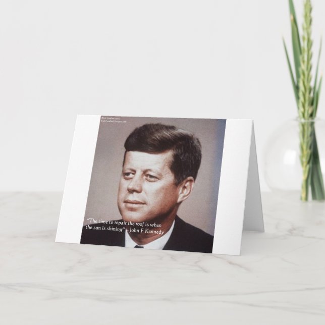 Carte JFK Réparer La Citation Célèbre Du Toit (Devant)