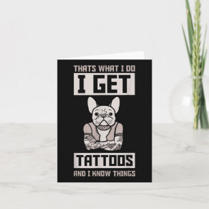 Carte J'Obtiens Des Tatouages Et Connais Des Choses - Ch
