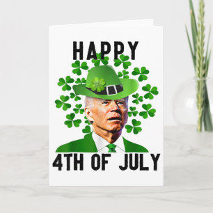 Carte Joe Happy 4 juillet Confus Drôle Biden St Patr