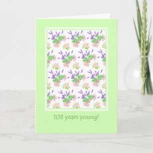 Carte Joli Floral 103e anniversaire Salutation