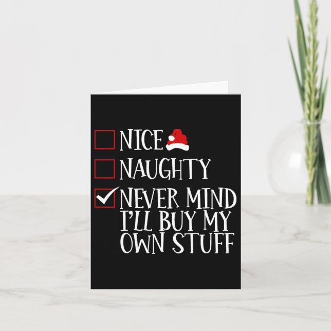 Carte Joli Méchant Peu Importe Je Vais Acheter Mes Propr (Devant)