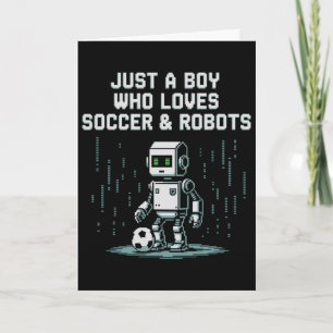 Carte Joli petit garçon qui aime les robots de football