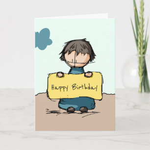 Carte Joli Sketch Boy avec un signe Joyeux anniversaire