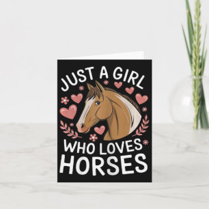 Carte Jolie Fille aux Chevaux Juste une fille qui aime l