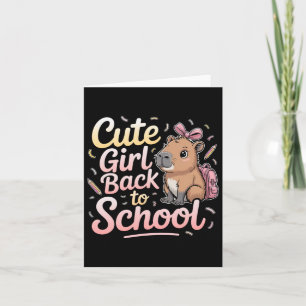 Carte Jolie Fille Rentree Scolaire Capybara Premier Jour