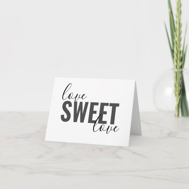 Carte jolie LOVE SWEET LOVE typographie | (Devant)
