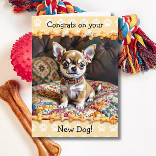 Carte Jolies Félicitations pour votre nouveau chiot Chih