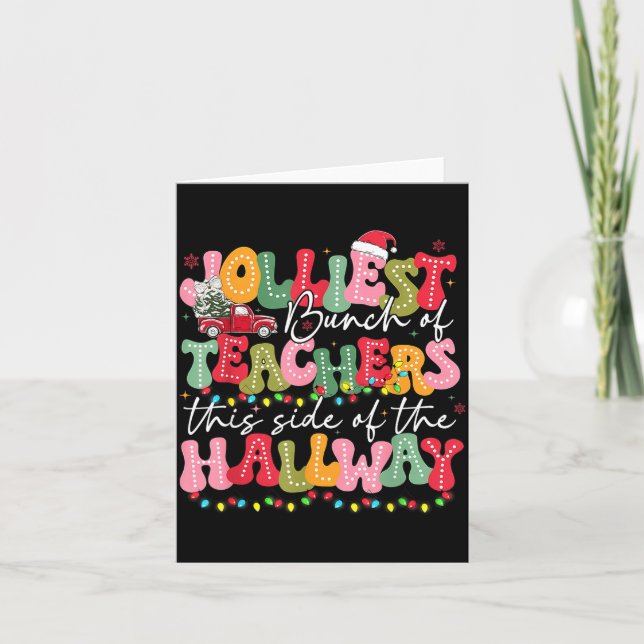 Carte Jolliest Bunch Of Teacher This Side Of The Hallway (Devant)