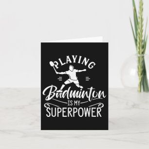 Carte Jouer Badminton Est Ma Superpower Player Shuttle