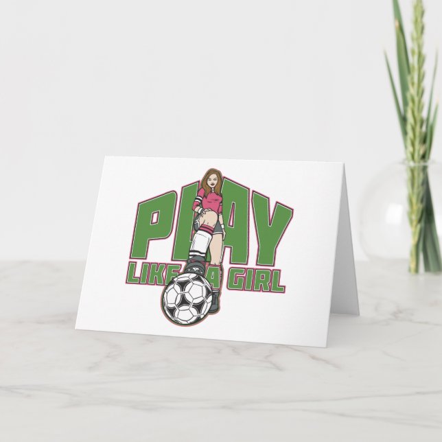 Carte Jouer comme une fille de football (Devant)
