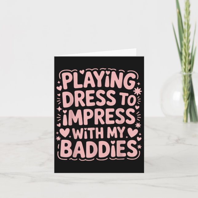 Carte Jouer La Robe Pour Imprimer Avec Mon Mème Mal Mal  (Devant)