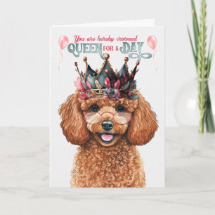 Carte Jouet Poodle Dog Queen pour une journée drôle Anni