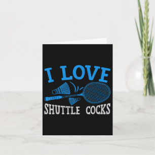 Carte Joueur amusant Aimer Badminton Joke I Love Shuttle