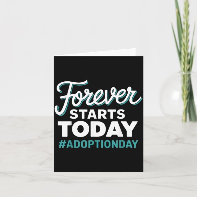 Carte Jour d'adoption Forever Starts Today (Devant)