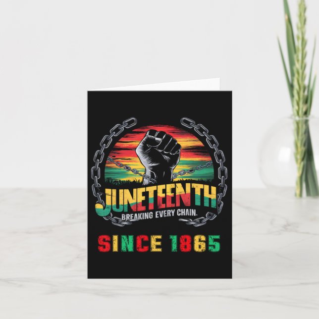 Carte Jour de la liberté noire Juneteenth Briser chaque  (Devant)