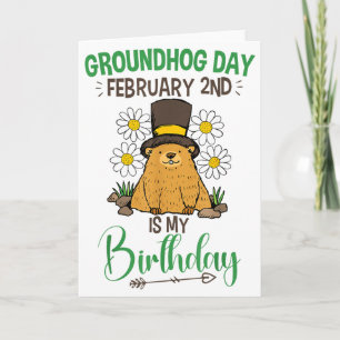 Carte Jour de la marmotte 2 février est mon anniversaire