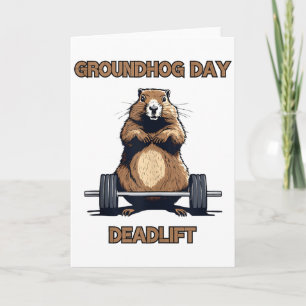 Carte Jour de la marmotte amusant musculation levée de t
