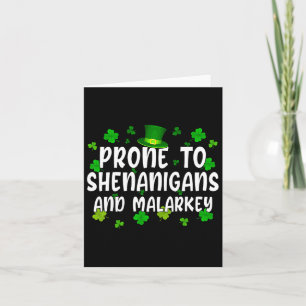 Carte Jour de la Saint Patrick Drôle Prone Aux Shenaniga