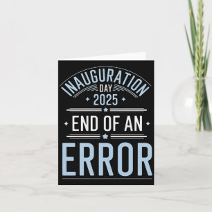 Carte Jour De L'Inauguration 2025 Fin D'Une Erreur - Le