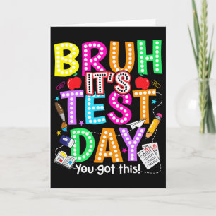 Carte Jour de test mec c’est le jour de l’examen tu vas