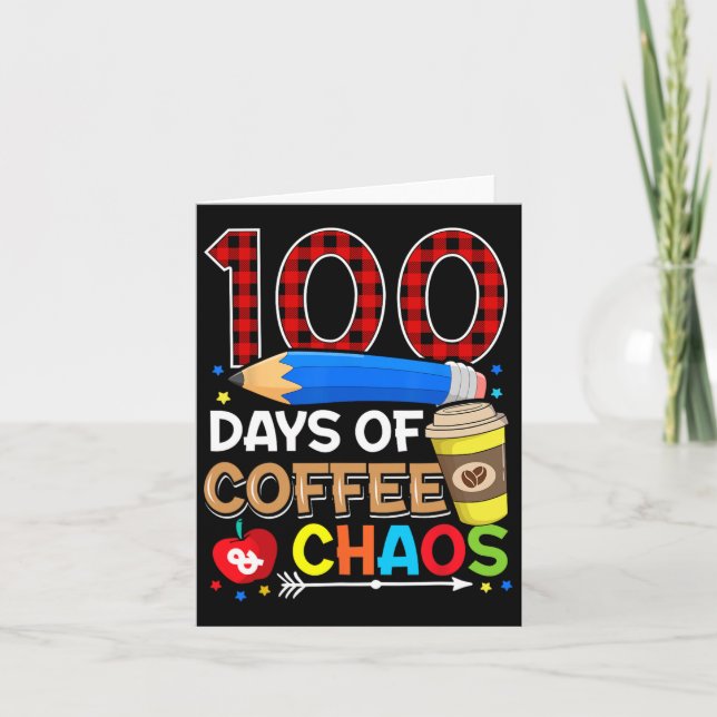 Carte Jours De Café Et Chaos 100e Jour D'Enseignement (Devant)