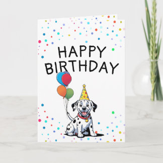 Carte Joyeuse Coupe Dalmatienne avec ballons Anniversair