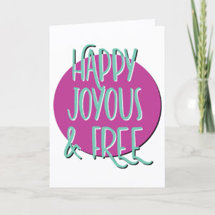 Carte Joyeuse et libre devise anniversaire