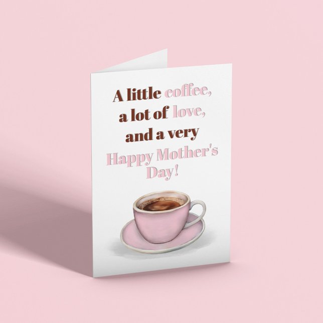 Carte Joyeuse fête des mères café rose salutation (Happy Mother's Day cute Coffee Cup Custom Greeting Card.)