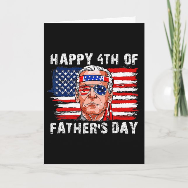 Carte Joyeuse Fête des Pères Drôle Joe Biden Indépendanc (Devant)