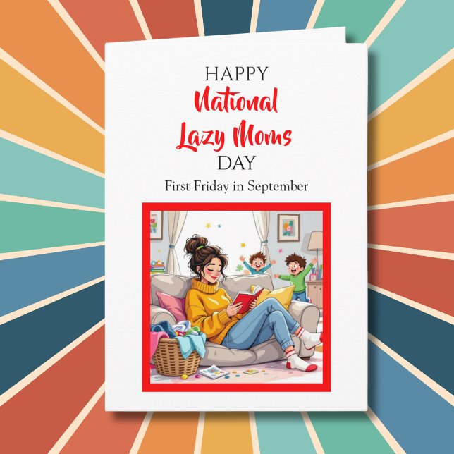 Carte Joyeuse Journée Nationale des mamans Lazy ! Vacanc (Créateur téléchargé)