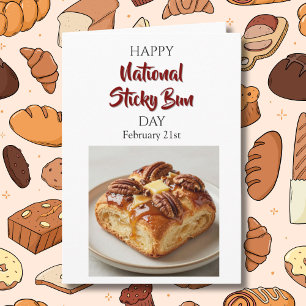Carte Joyeuse Journée nationale du sticky bun ! 21 févri
