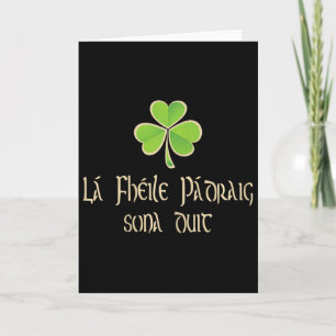 Carte Joyeuse Saint-Patrick à vous en langue irlandaise