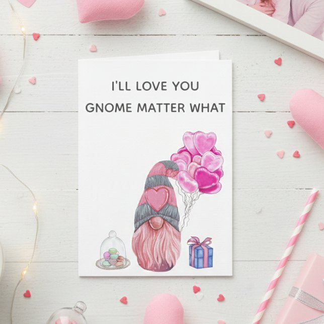 Carte Joyeuse Saint-Valentin Amour toi Gnome quoi qu'il  (Créateur téléchargé)