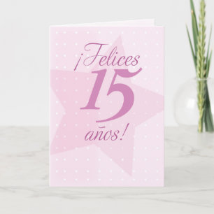 Carte Joyeux 15ème anniversaire, Espagnol, Quinceanera,