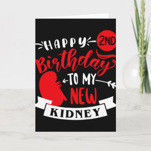 Carte Joyeux 2e anniversaire à mon nouveau rein, transpl