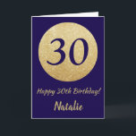 Carte Joyeux 30e anniversaire de la Navy Blue et Gold Gl<br><div class="desc">Happy 30th Birthday Navy Blue and Gold Glitter Card with personalized name For further customization,  please click the "Customize it" button and use our design tool to modify this template.</div>