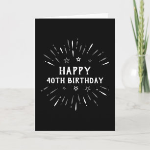 Carte Joyeux 40e anniversaire feux d'artifice noir blanc