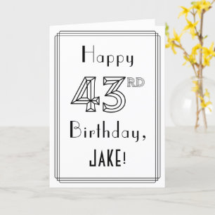 Carte Joyeux 43ème anniversaire, style Art Déco avec nom