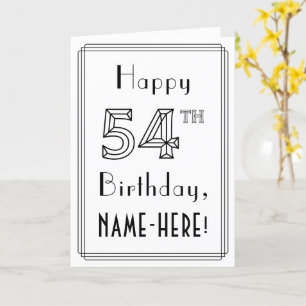 Carte Joyeux 54e anniversaire, style Art déco avec nom p