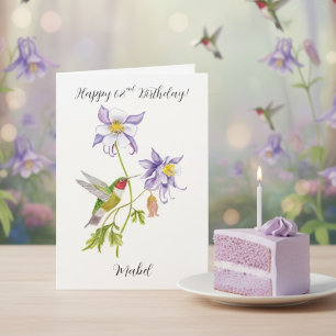 Carte Joyeux 62e anniversaire Columbine avec Hummingbird