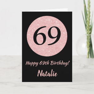 Carte Joyeux 69e anniversaire Noir et Rose Or rose