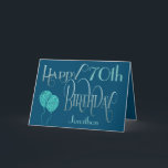 Carte Joyeux 70e anniversaire Nom bleu<br><div class="desc">Un design avec typographie décorative dans les couleurs sombres pour les salutations de 70ème anniversaire. Happy Birthday est placé dans un élégant script en bleu, et l'âge est dans un style de coordination en turquoise doux, avec le nom de votre destinataire, sur un arrière - plan bleu. Vous pouvez modifier...</div>